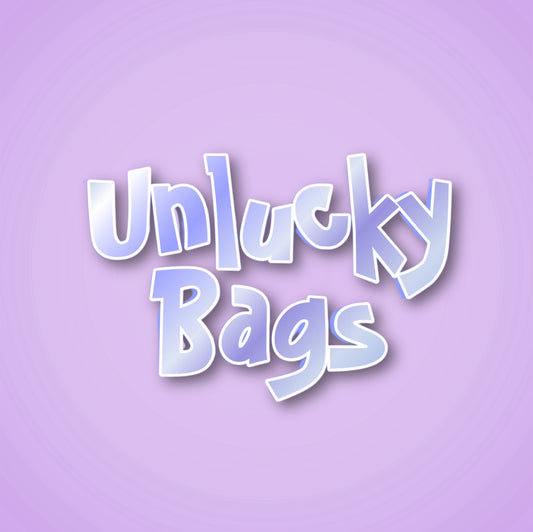 UNLUCKY BAGS